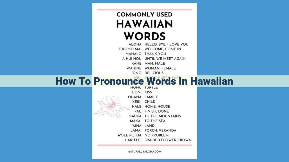 Mastering Hawaiian Pronunciation: Unveiling the Vowels, Consonants, and Punctuation