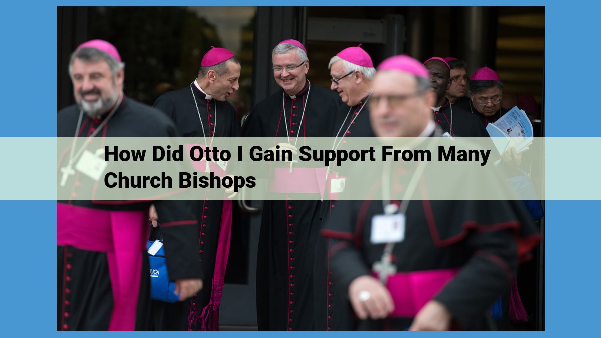 Otto I's Diplomatic Strategy: Cultivating Church Support for Empire-Building