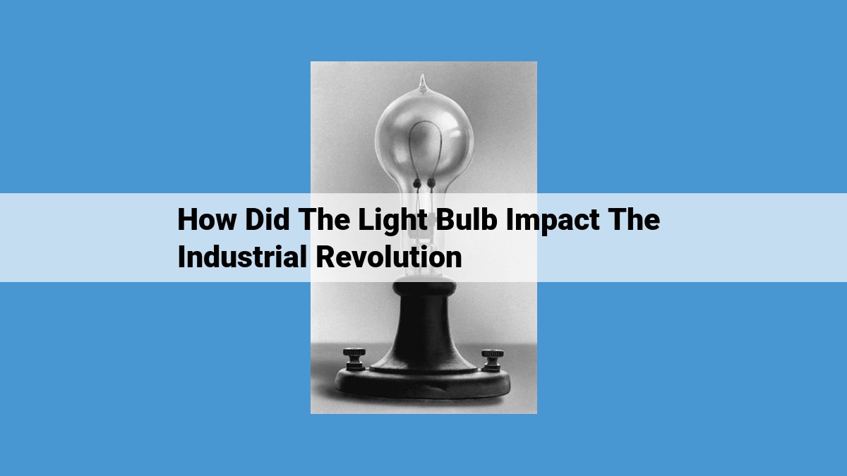 Light Bulb's Transformative Impact: Ushering in Industrialization, Urbanization, and Economic Growth