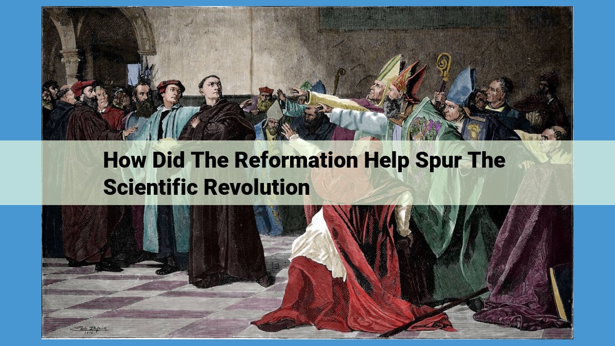 The Reformation's Impact on the Rise of the Scientific Method