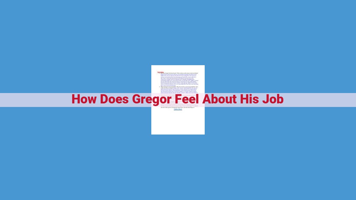 Gregor's Job Dissatisfaction: A Tale of Unfulfillment and Inner Conflict