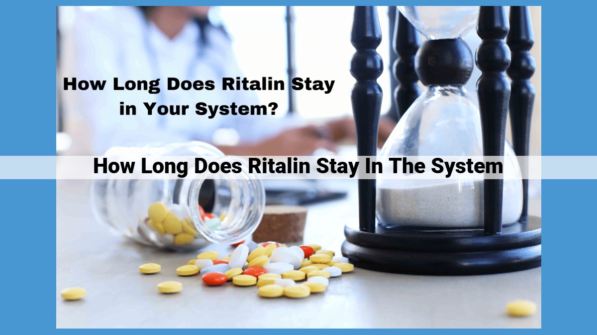 Ritalin Duration, Detection, and Metabolism: A Comprehensive Overview