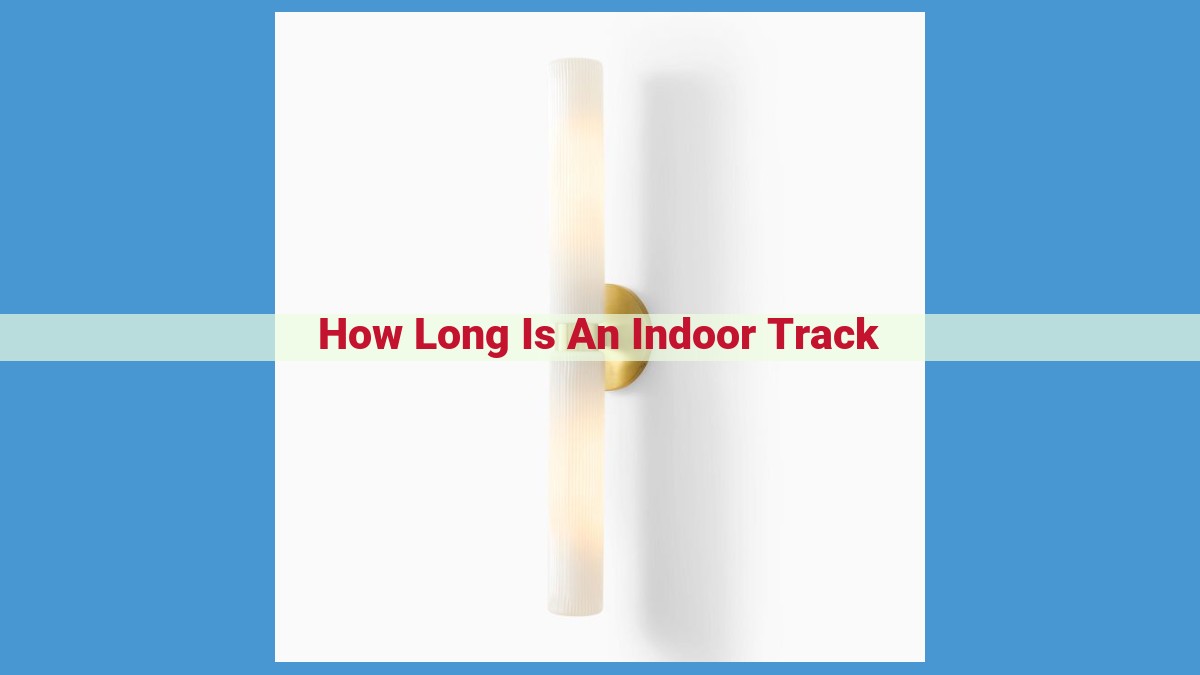 Indoor Track Dimensions and Standards: Impact on Track and Field Performance