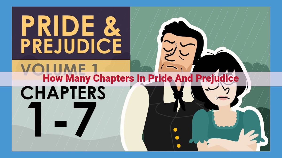 Pride and Prejudice: A Masterpiece of Romantic Era Literature with 61 Chapters