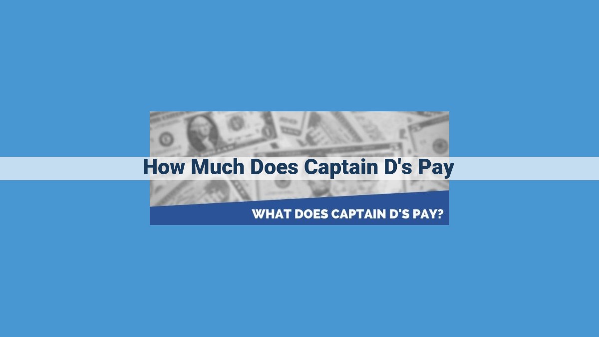 Captain D's Compensation Structure: Understanding Key Factors for Salary Optimization