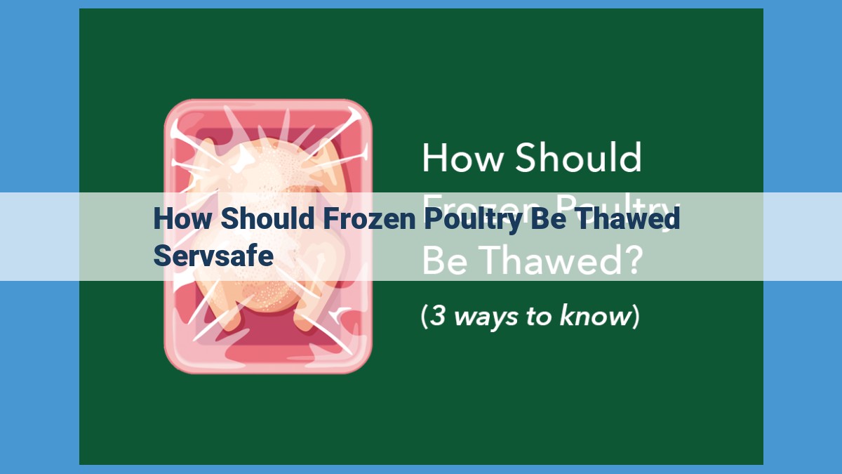 3 Safe Poultry Thawing Methods to Prevent Foodborne Illness