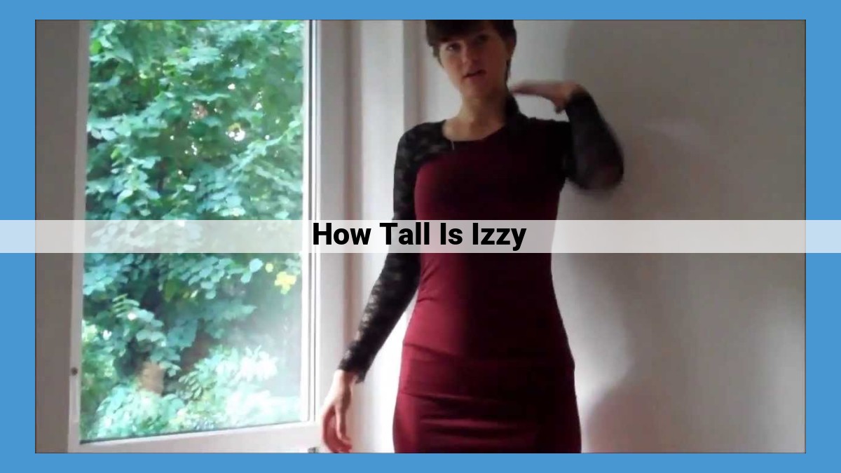 Understanding Izzy's Height: Key Factors, Growth Patterns, and Health Implications for Optimal Growth