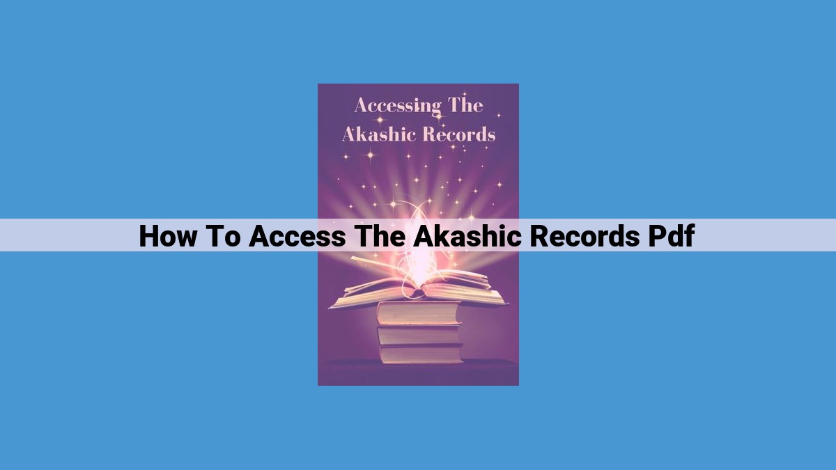 Access the Akashic Records: A Guide to Divine Guidance and Spiritual Growth