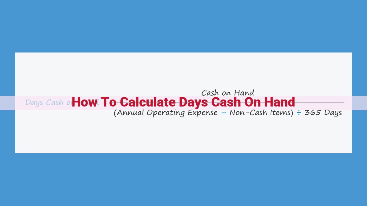 Days Cash on Hand: A Guide to Measuring Cash Flow Stability