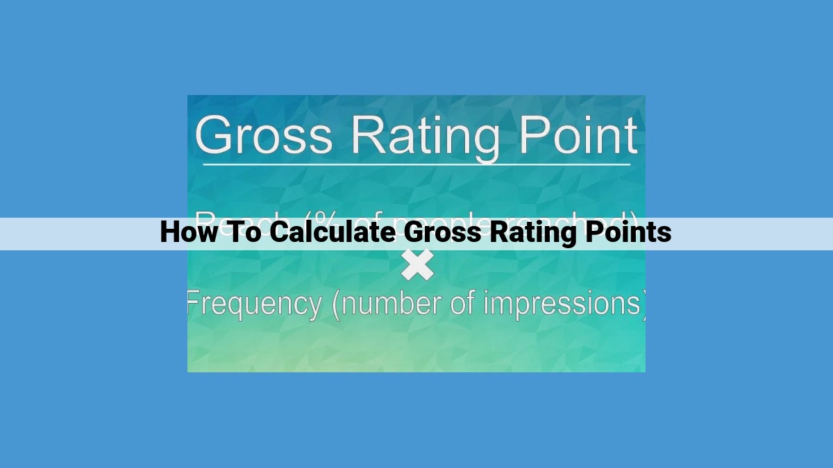 Unlocking the Power of Gross Rating Points (GRPs): A Comprehensive Guide for Media Success