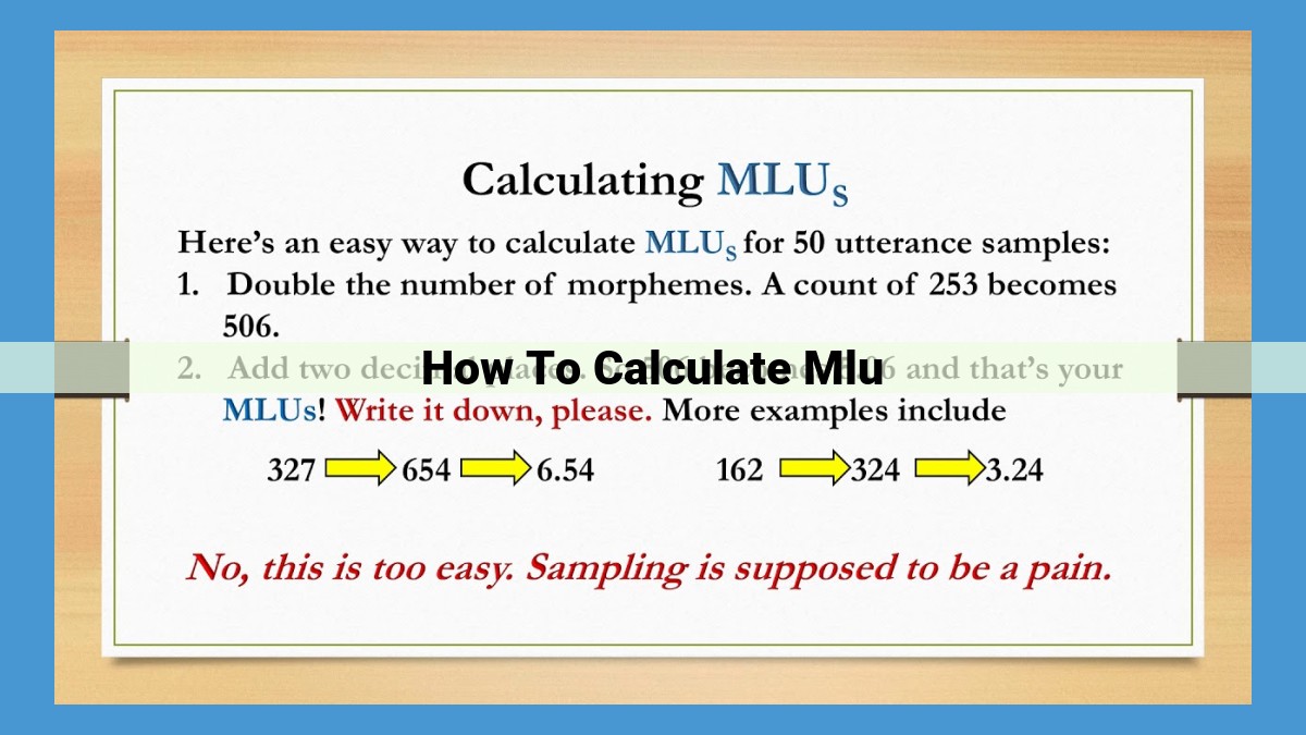 Measuring Language Ability: Understanding Mean Length of Utterance (MLU)