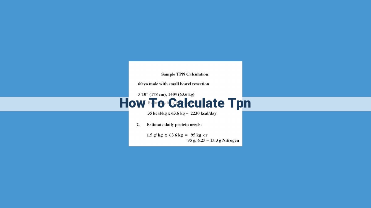 Optimized Title: Comprehensive Guide to Total Parenteral Nutrition (TPN): Ensuring Optimal Nutrition Support