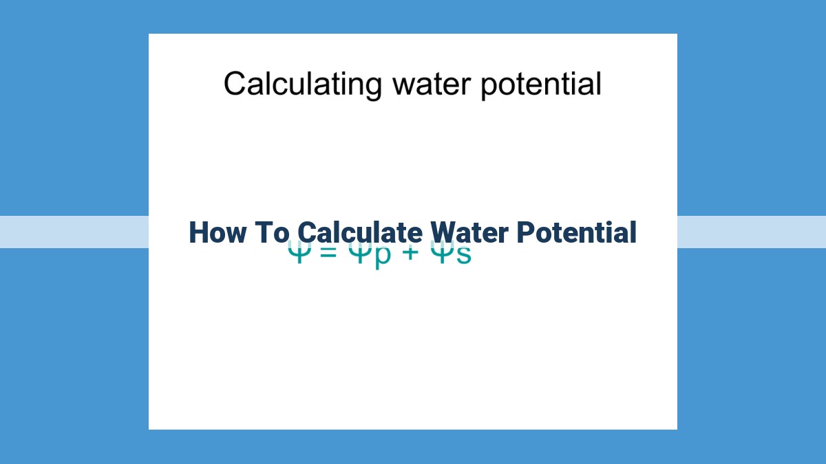 Water Potential: Key to Understanding Water Movement in Plants, Soil, and the Environment