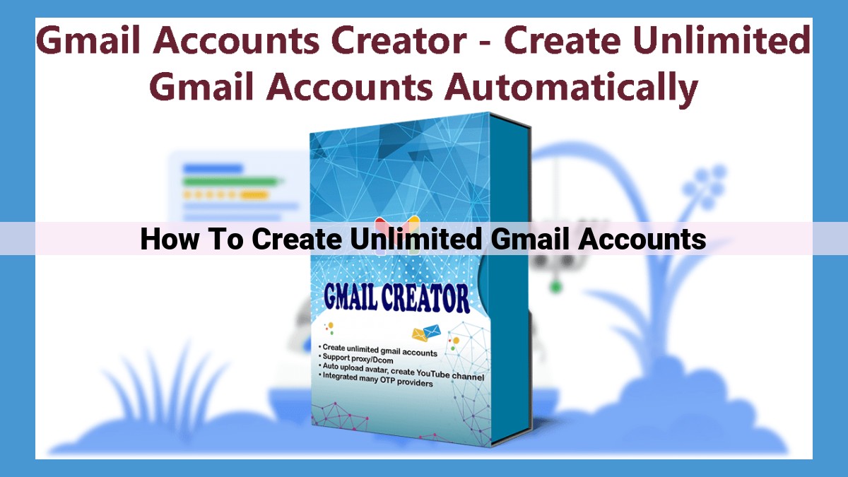 Create Multiple Gmail Accounts Anonymously: Ultimate Guide to Privacy and Convenience