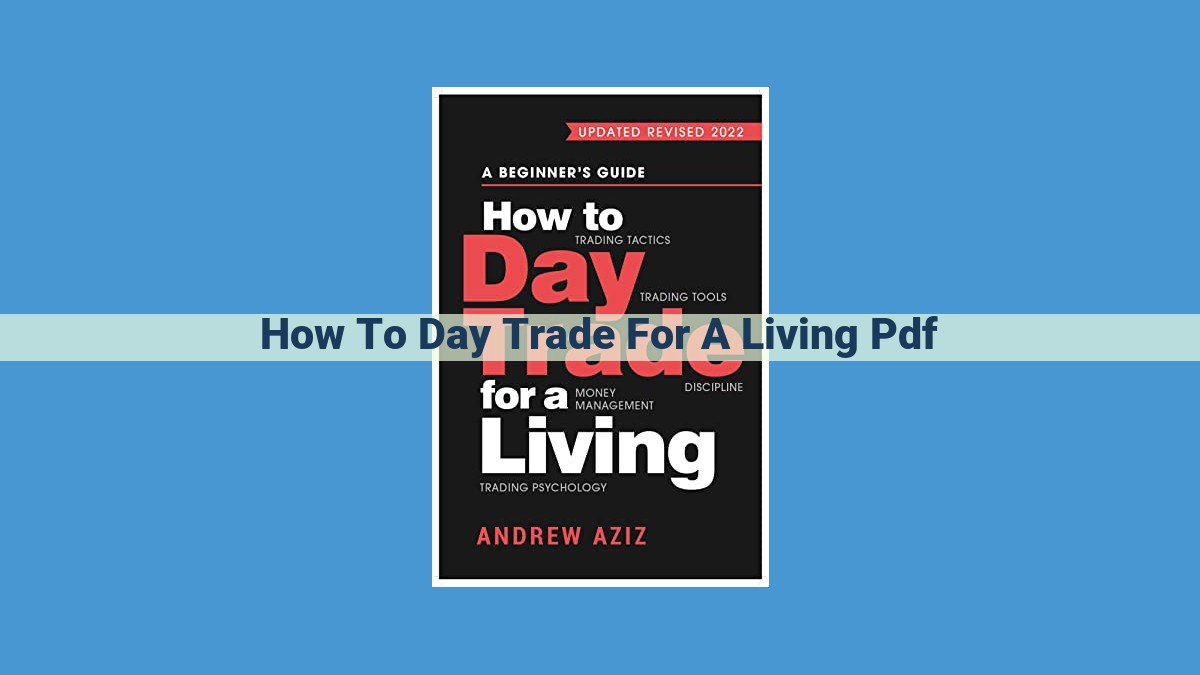 Master the Art of Day Trading: A Comprehensive Guide to Strategy and Execution