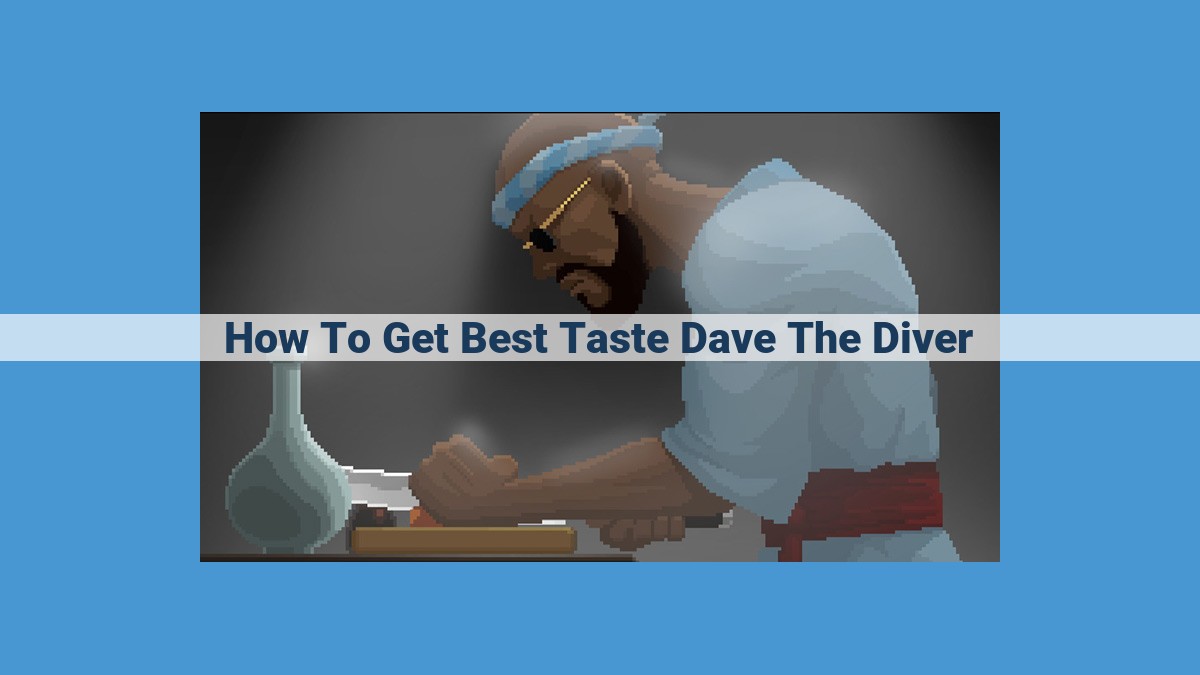 Culinary Mastery: A Comprehensive Guide to Dave the Diver Delights