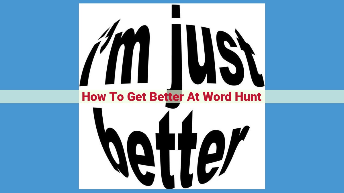 Master Word Hunts: Strategies, Tips, and Techniques for Puzzle Proficiency