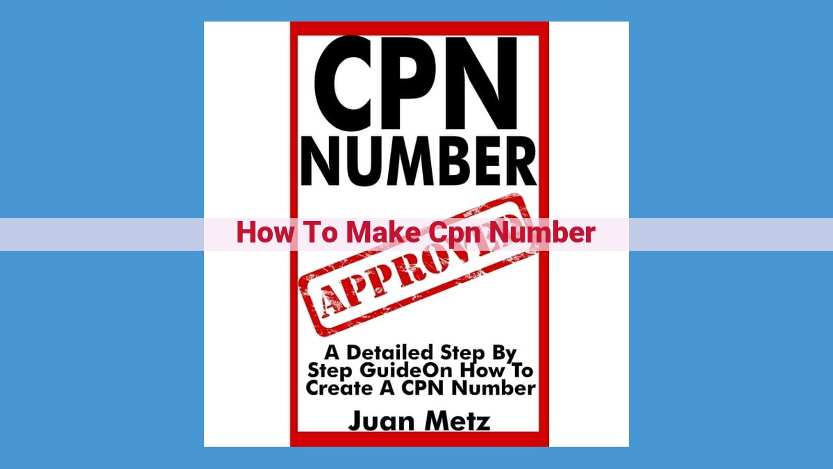 Comprehensive Guide to Creating Career Program Numbers (CPNs) for Job Classifications