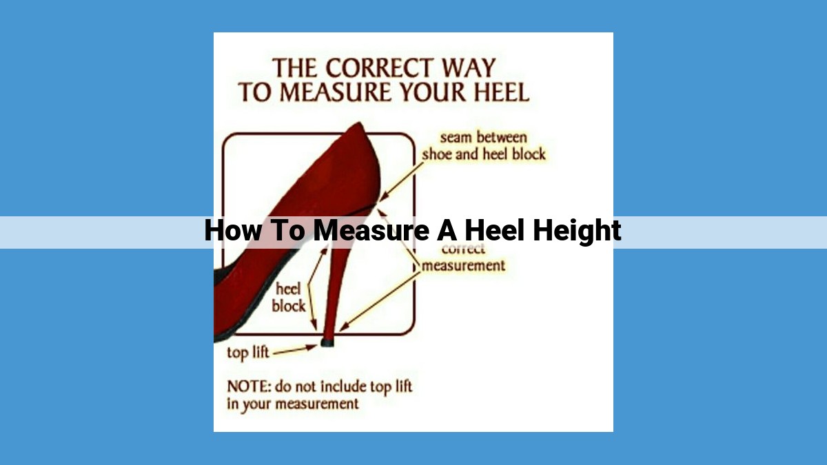 Guide to Measuring Heel Height: Step-by-Step Instructions for Accurate Shoe Shopping