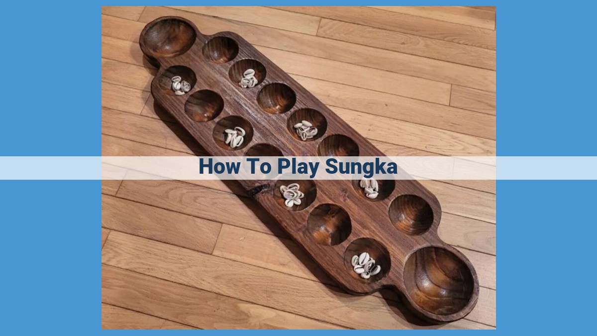 Sungka: The Ancient Strategy Game of Seed Capture and Skill