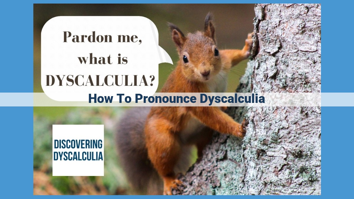 How to Pronounce "Dyscalculia": A Comprehensive Guide