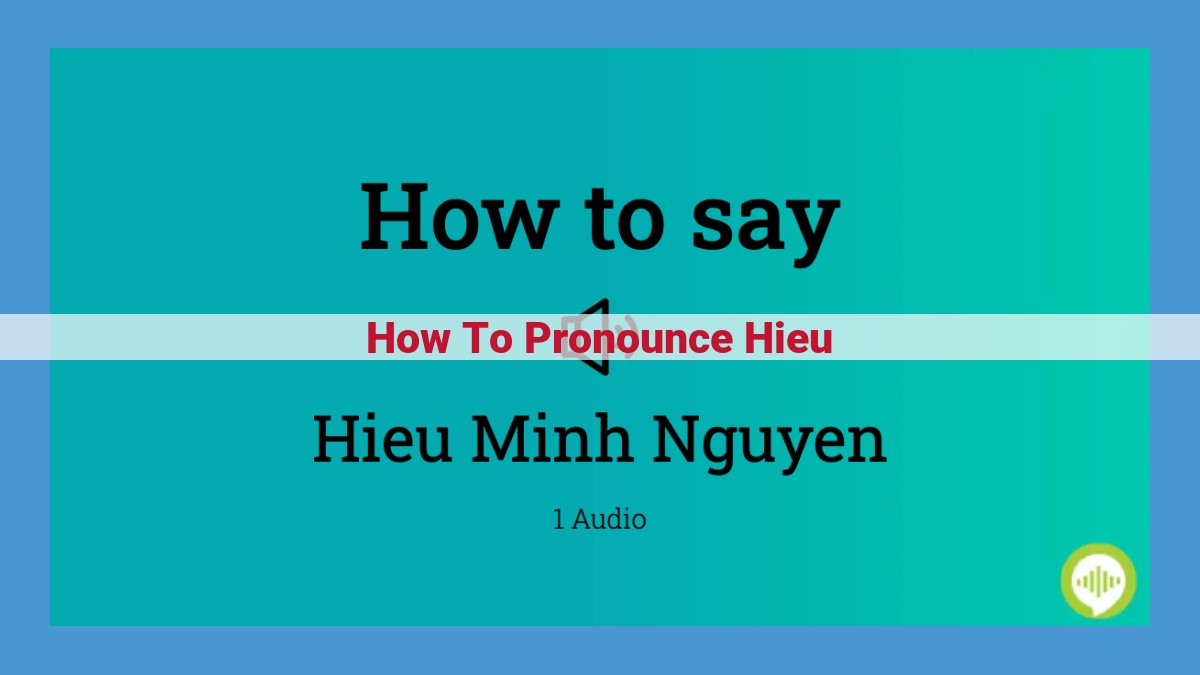 Master Vietnamese Pronunciation: Essential Tips for Hiệu