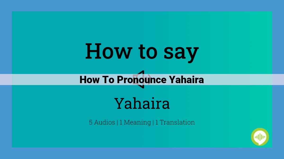 Master Pronunciation of "Yahaira" with Phonetic IPA Notation and Syllable Breakdown