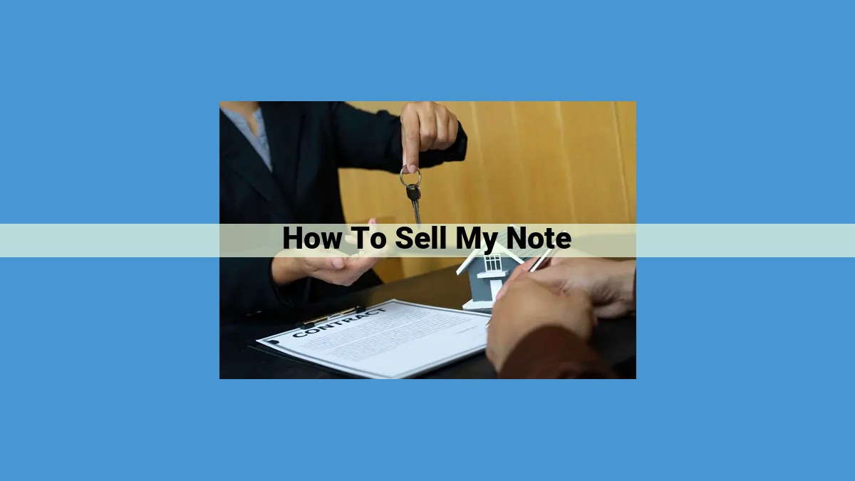 Complete Guide to Note Sale: Maximizing Returns and Mitigating Risks