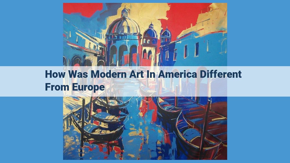 Key Differences and Innovations of American Modern Art: Embracing Abstraction and Beyond