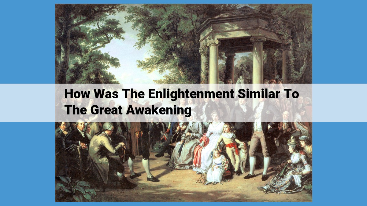 The Enlightenment and the Great Awakening: Reason, Reform, and Religious Revival