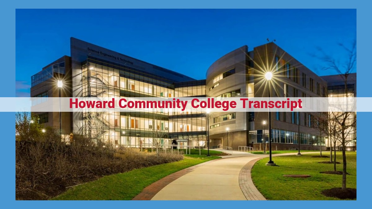 Howard Community College Transcript: Official Record, Electronic Convenience, and Verification Options