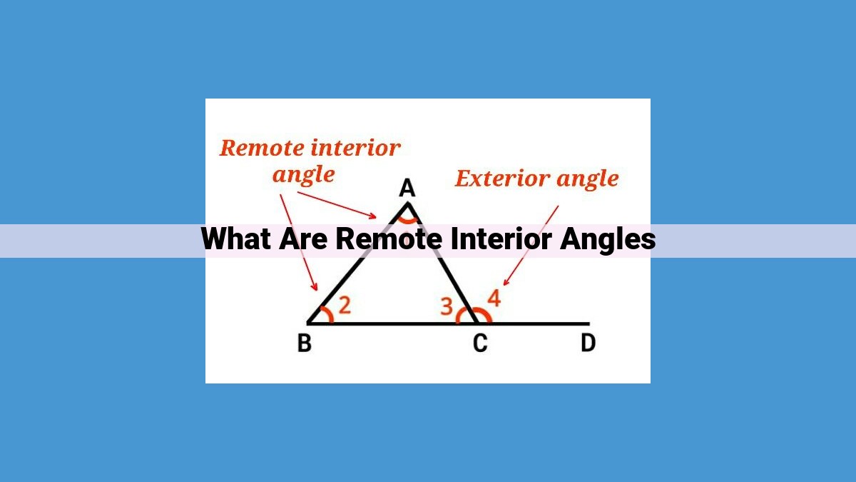 Remote Interior Angles: Understanding Geometry's Supplementary Pair