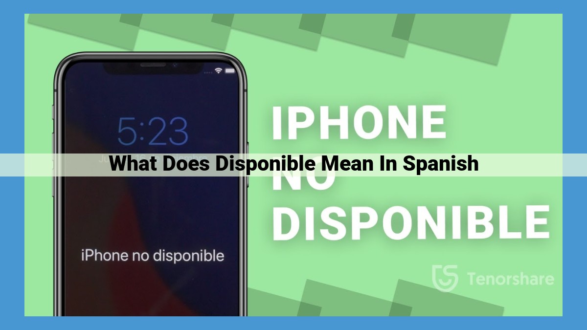 Discover the Meaning of "Disponible" in Spanish: Understanding Availability and Accessibility