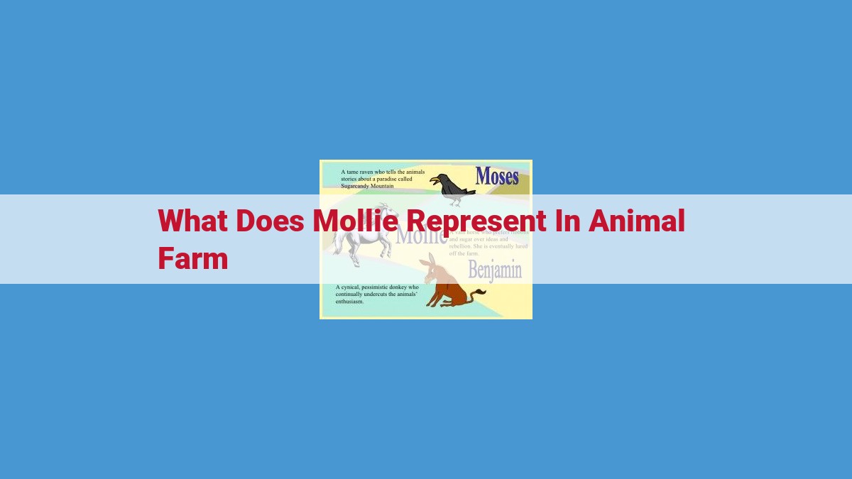 Mollie's Betrayal: The Perils of Self-Interest in Animal Farm