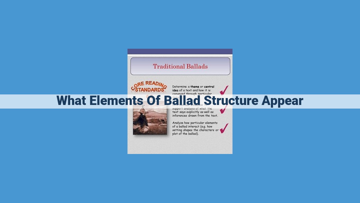 Understand the Elements of Ballad Poetry: A Guide to Structure, Rhythm, and Narrative