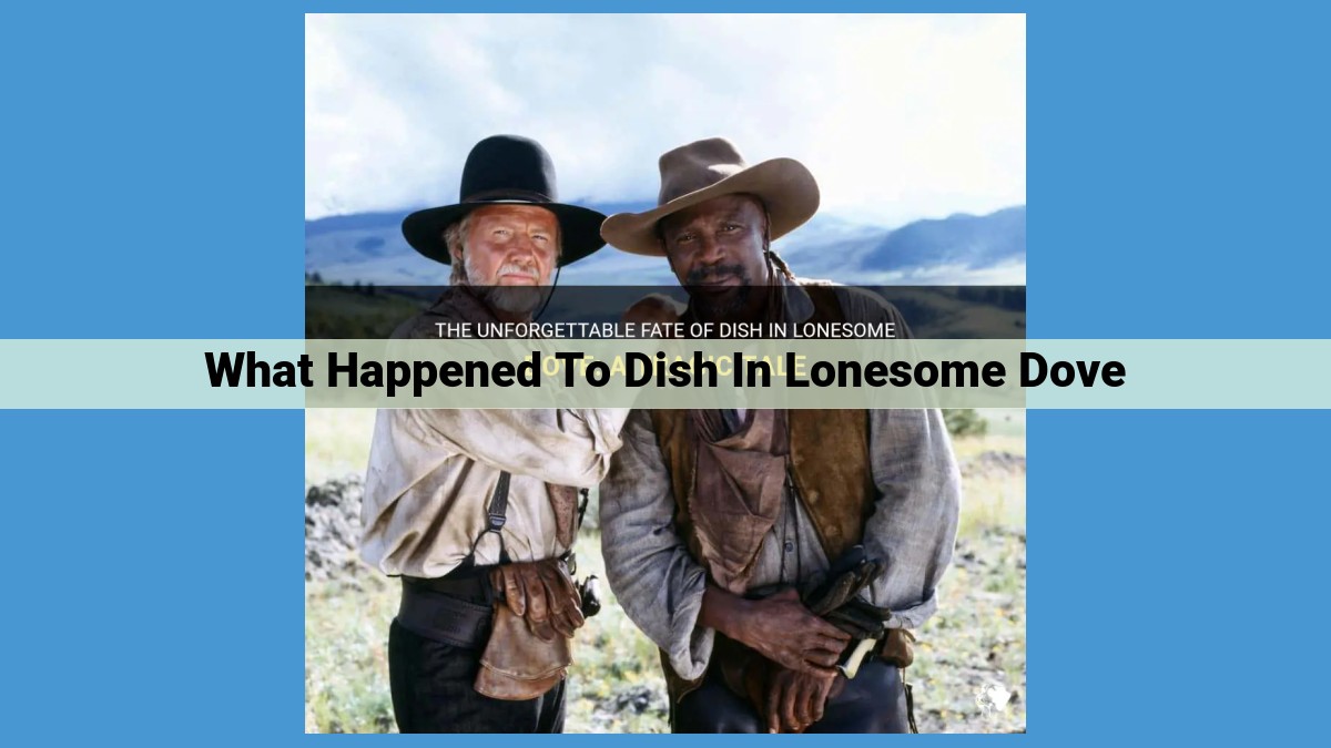 Dish: The Scout Who Shaped the Texas Rangers' Legacy in "Lonesome Dove"