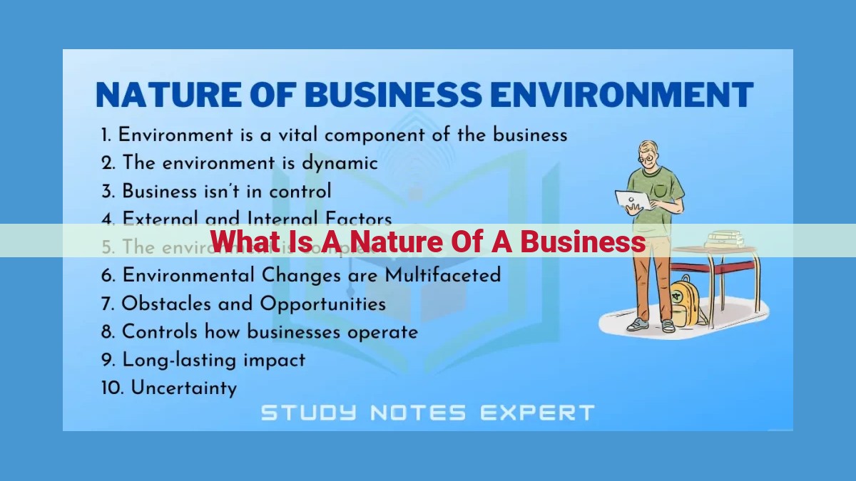 Understanding the Comprehensive Nature of a Business: Economic Activities, Mission, Values, Impact, and More