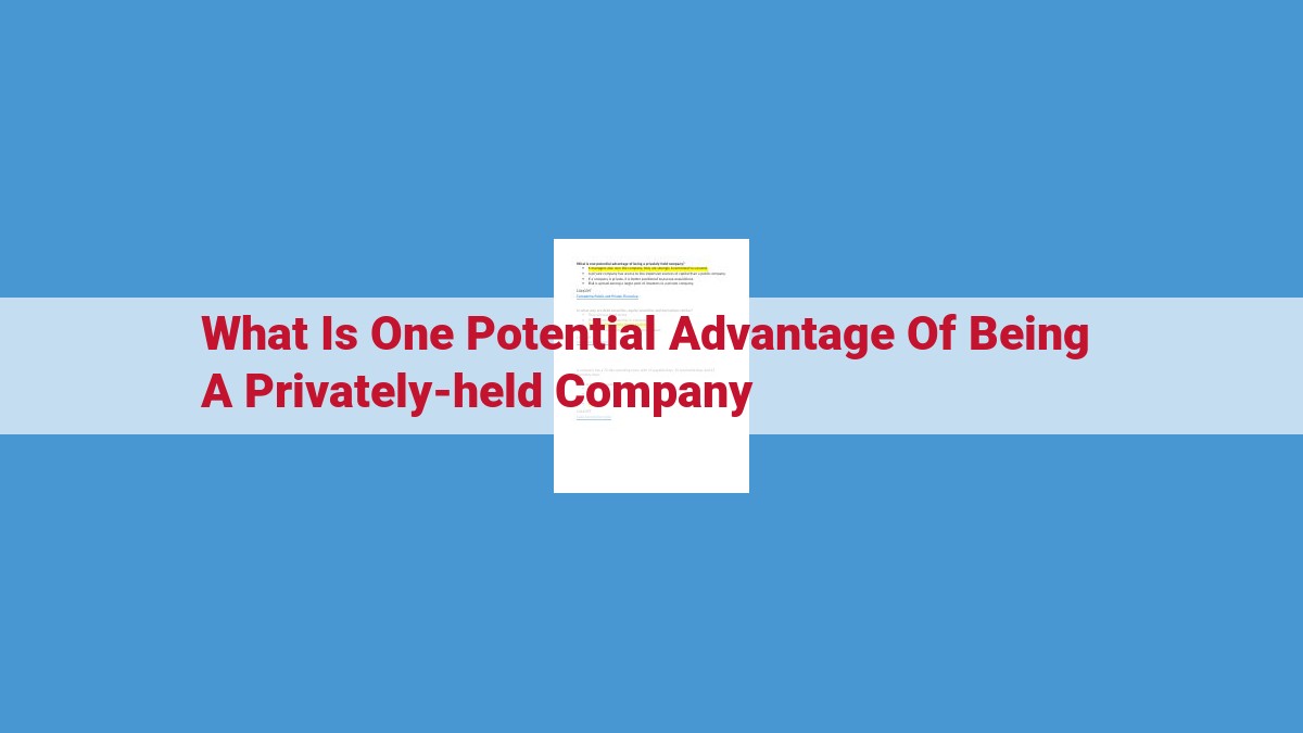 Maximize Flexibility and Adaptability: Competitive Advantages of Privately-Held Companies