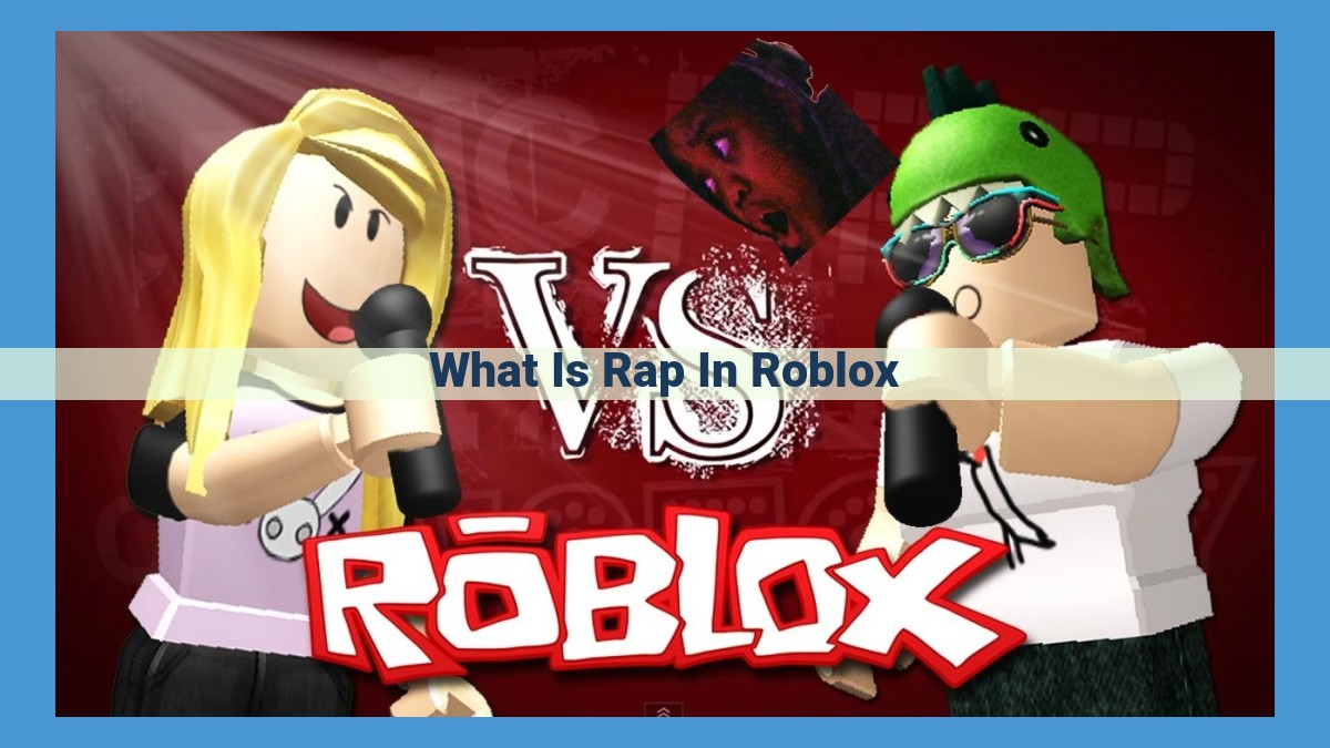 Rap Music in Roblox: A Vibrant Expression of Creativity and Collaboration