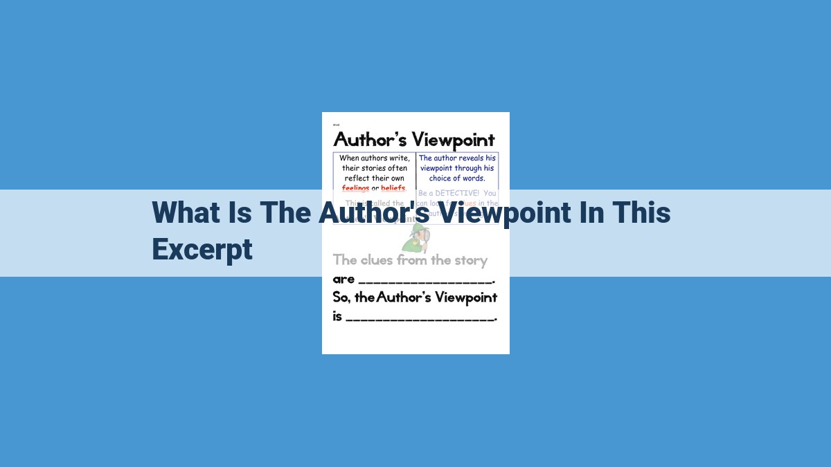 5 Key Elements to Unravel an Author's Viewpoint: A Guide to Bias, Purpose, Tone, Perspective, and Evidence