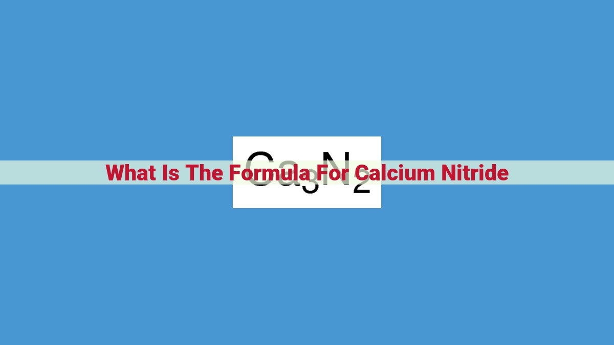 Calcium Nitride: A Versatile Compound for Industry, Agriculture, and Lighting