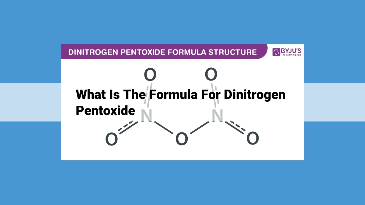 Dinitrogen Pentoxide: A Comprehensive Guide to Its Molecular Structure, Weight, and Properties