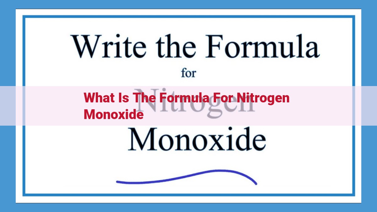 Nitrogen Monoxide: Its Role, Properties, and Significance