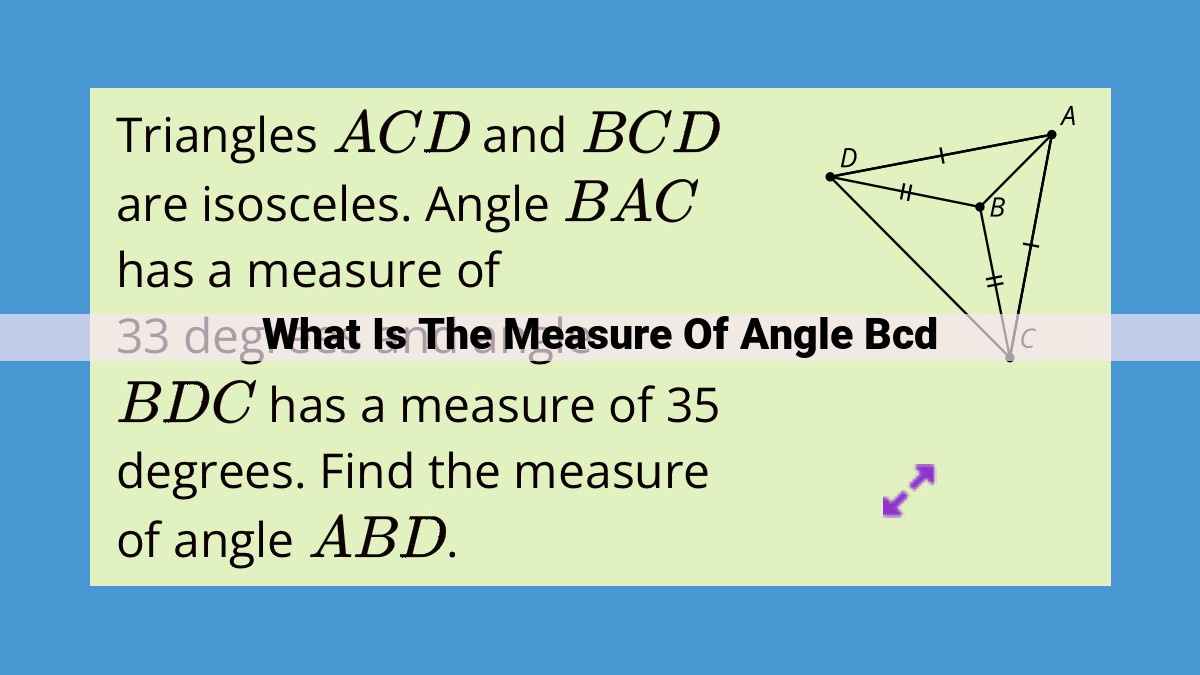 Unlock the Measure of Angle BCD: A Comprehensive Guide to Angles and Angle Addition