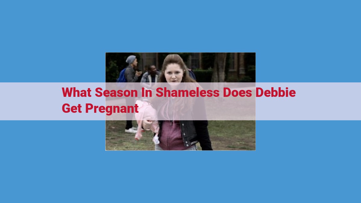 The Unexpected Pregnancy: Debbie Gallagher's Journey in Shameless Season 5