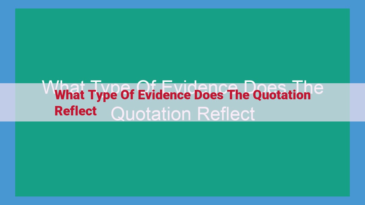 Categories of Evidence in Quotations for SEO-Optimized Writing