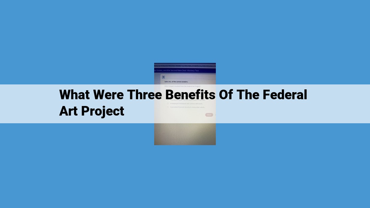 Discover the Unparalleled Impact of the Federal Art Project: Empowering Artists, Preserving Heritage, and Enriching Communities